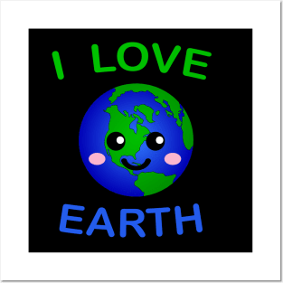 I love Earth typography and cute Kawaii Earth Posters and Art